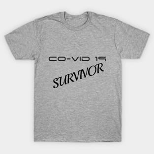 Co-vid survivor T-Shirt